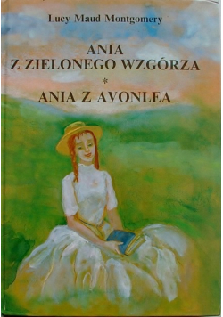 Ania z Zielonego Wzgórza Ania z Avonlea