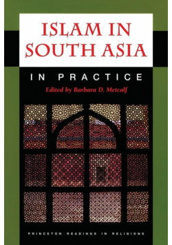 Islam in South Asia in Practice