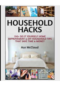 Household Hacks