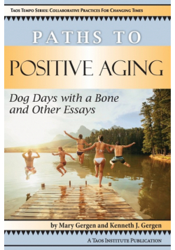 Paths to Positive Aging