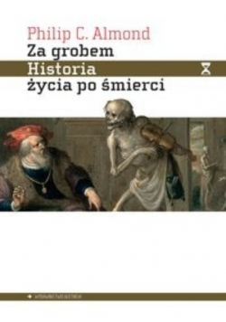 Za grobem Historia życia po śmierci NOWA