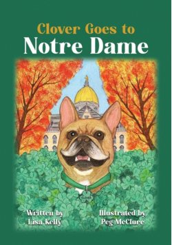 Clover Goes to Notre Dame