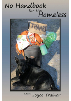 No Handbook for the Homeless, No One Plans to be Homeless