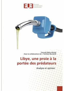 Libye, une proie à la portée des prédateurs