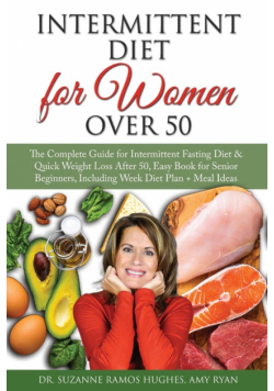 Intermittent Fasting Diet for Women Over 50
