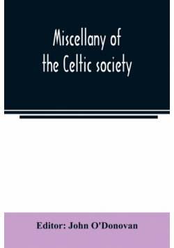 Miscellany of the Celtic society