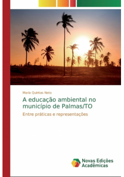 A educação ambiental no município de Palmas/TO