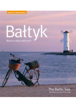Bałtyk morze o wielu obliczach