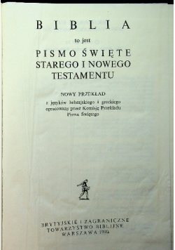 Biblia to jest całe Pismo Święte