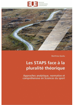 Les staps face à la pluralité théorique