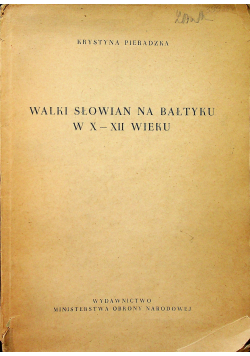 Walki Słowian na Bałtyku w X  XII wieku