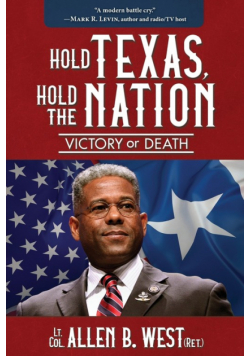 Hold Texas, Hold the Nation