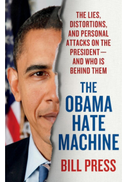 Obama Hate Machine