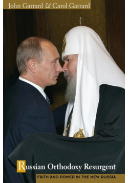 Russian Orthodoxy Resurgent