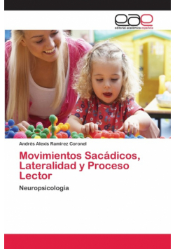Movimientos Sacádicos, Lateralidad y Proceso Lector