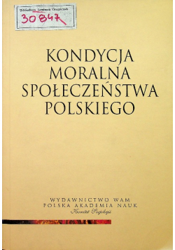 Kondycja moralna społeczeństwa polskiego