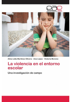 La violencia en el entorno escolar