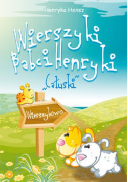 Wierszyki Babci Henryki Całuski