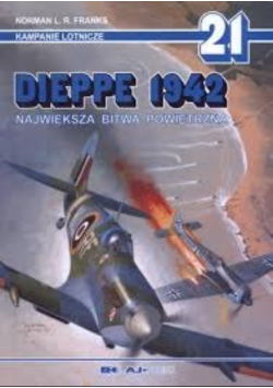 Dieppe 1942 Największa bitwa powietrzna