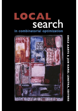 Local Search in Combinatorial Optimization