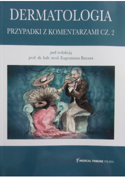 Dermatologia przypadki z komentarzami część 2