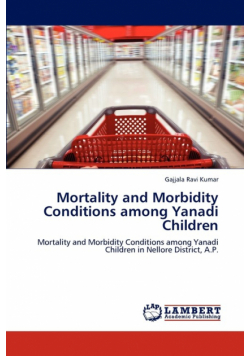 Mortality and Morbidity Conditions Among Yanadi Children