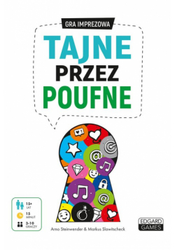 Tajne przez poufne. Gra imprezowa. Edgard Game