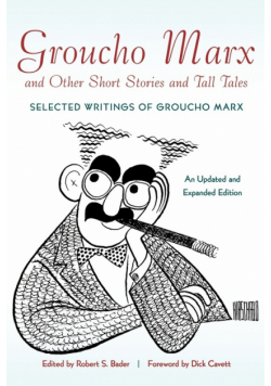 Groucho Marx and Other Short Stories and Tall Tales