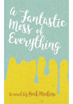 A Fantastic Mess of Everything