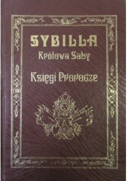 Królowa Saby, Księgi Prorocze, reprint z 1910 r.