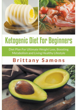 Ketogenic Diet For Beginners