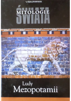 Mitologie świata Ludy Mezopotamii