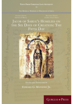 Jacob of Sarug's Homilies on the Six Days of Creation
