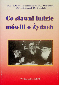 Co sławni ludzie mówią o żydach