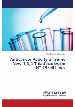 Anticancer Activity of Some New 1,3,4 Thiadiazoles on HT-29cell Lines
