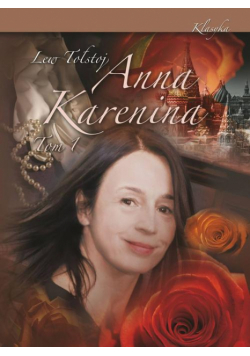 Anna Karenina. Tom I