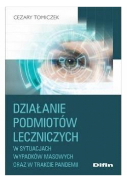 Działanie podmiotów leczniczych w sytuacjach..