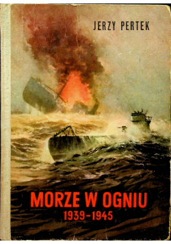 Morze w ogniu 1942 1945 tOM 2