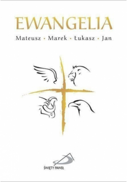 Ewangelia Mateusz Marek Łukasz Jan Nowa