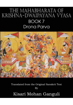 The Mahabharata of Krishna-Dwaipayana Vyasa Book 7 Drona Parva