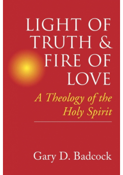 Light of Truth and Fire of Love