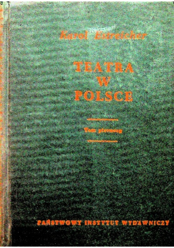 Teatr w Polsce tom I