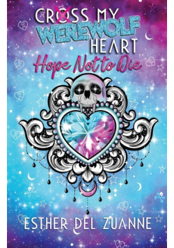 Cross My Werewolf Heart