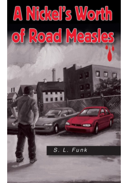 A Nickel's Worth of Road Measles