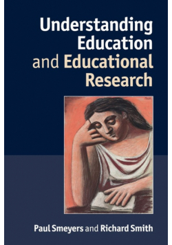 Understanding Education and Educational Research