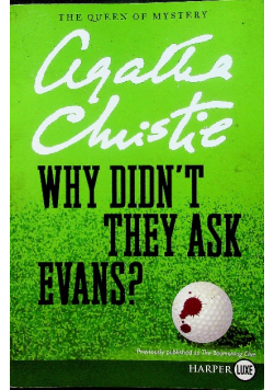 Why Didn't They Ask Evans