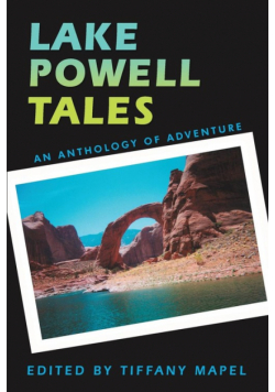 Lake Powell Tales