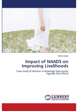 Impact of NAADS on Improving Livelihoods