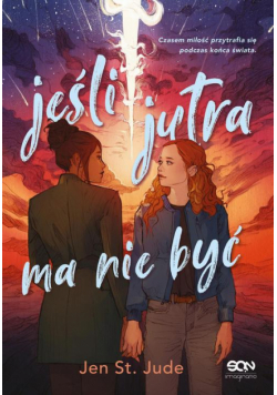 Jeśli jutra ma nie być