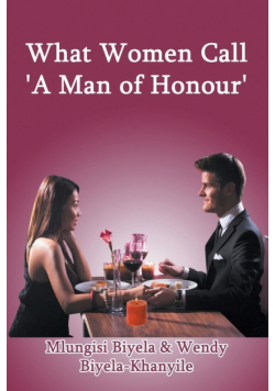 What Women Call  'A Man of Honour'